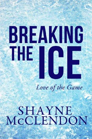 [Love of the Game 02] • Breaking the Ice